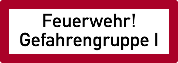 Hinweisschild "Feuerwehr Gefahrengruppe I"